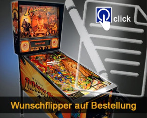 Wunschflipper auf Bestellung