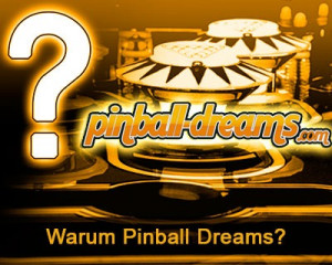 Warum Pinball-Dreams Warum Pinball-Dreams